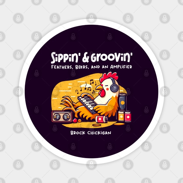 SIPPIN' & GROOVIN' Magnet by Fabrik